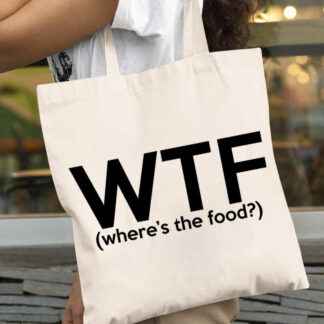 Funny WTF Where's The Food Tote Bags